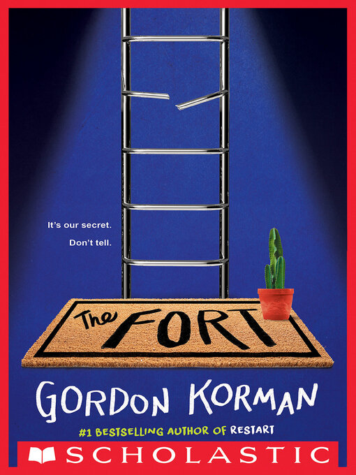 Title details for The Fort by Gordon Korman - Available